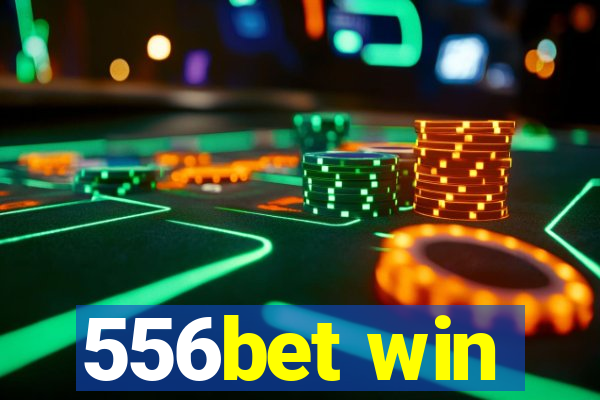 556bet win